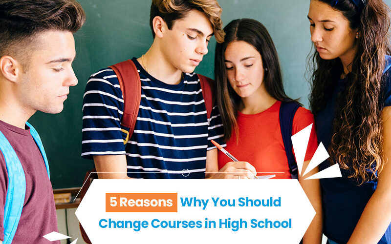 The best AP classes to take - 5 Reasons Why You Should Change Courses in High School. Avoid common mistakes and unnecessary stress